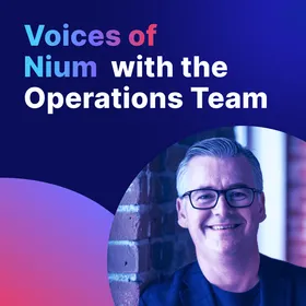 Voices of Nium with the Operations Team