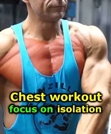 Chest: Focus on Isolation