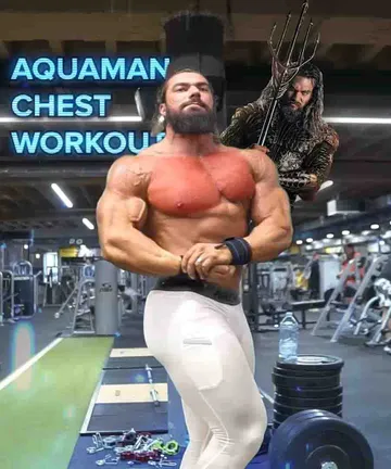 Build chest like Aquaman