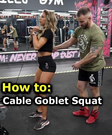 How to: cable goblet squat