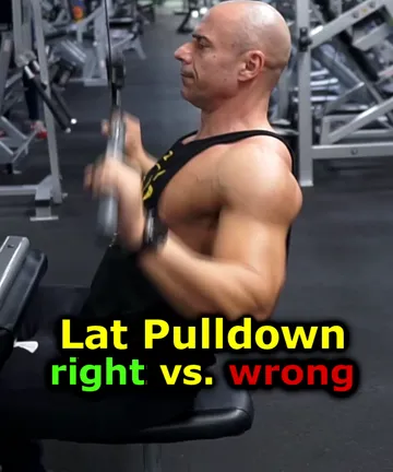 Lat pulldown - right vs. wrong