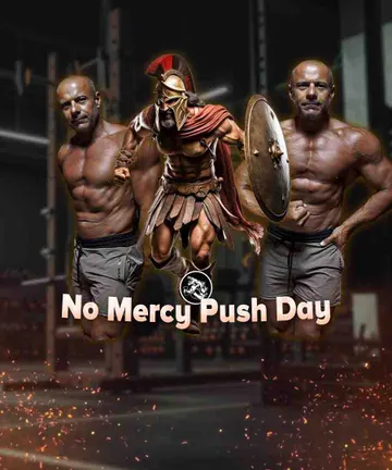 Push Day - No Mercy