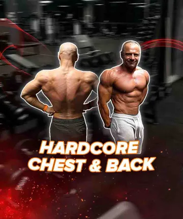 Hardcore Chest & Back