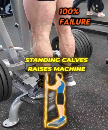 100% failure Standing Calf raises