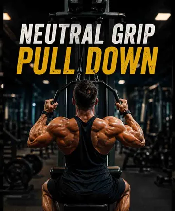 Neutral Grip Lat Pulldown