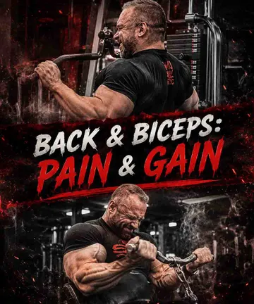 Back & Biceps: Pain & Gain