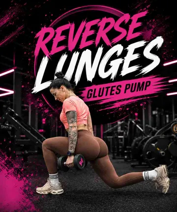 Reverse Lunges Glutes Pump