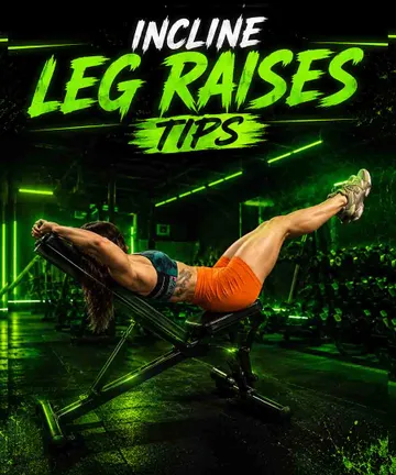 Incline Leg Raises Tips