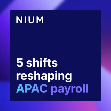 APAC payroll is getting more complex - and that’s where the opportunity is article image