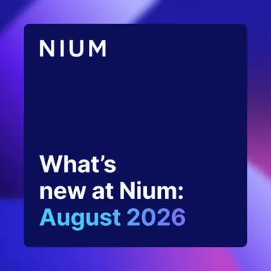 What’s new at Nium: August 2026 article image