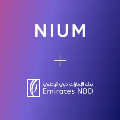 Emirates NBD and Nium join forces to transform global cross-border payments in the Middle East 