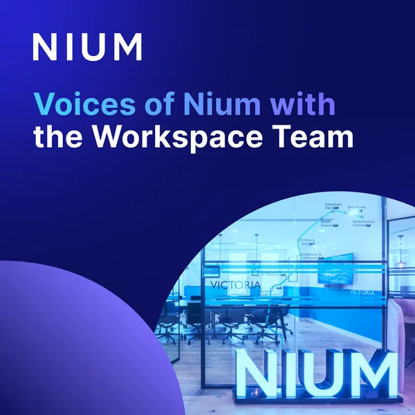 Voices of Nium with Our Workspace Team article image
