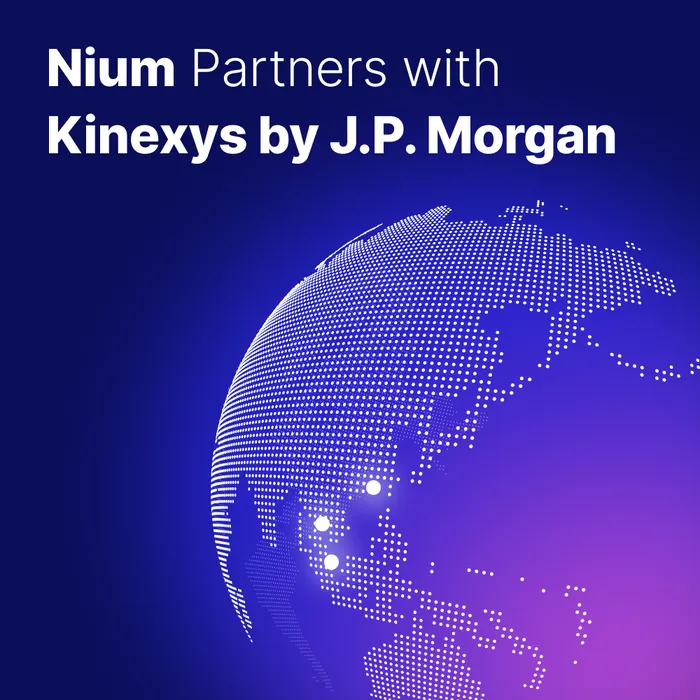 Nium and Kinexys by J.P. Morgan (formerly Onyx by J.P. Morgan) Enhance Cross-Border Payment Accuracy with Account Validation Services in Malaysia, Thailand, and Hong Kong