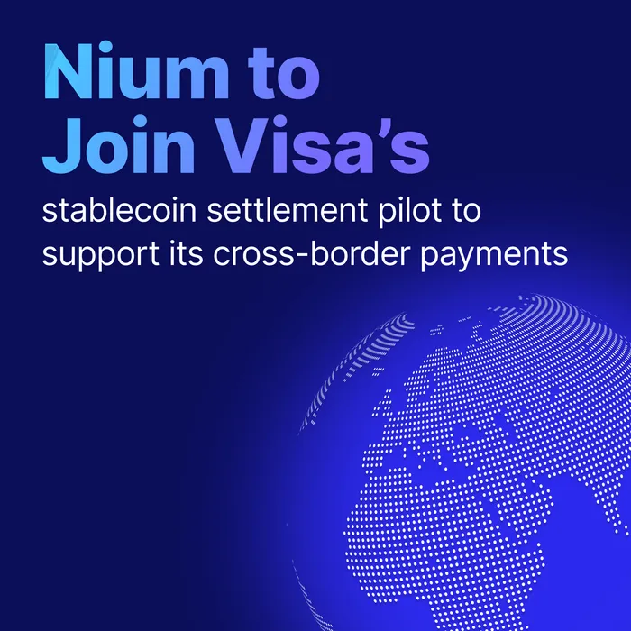 Nium to join Visa’s stablecoin settlement pilot to support its cross-border payments 