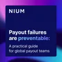 Payout failures are preventable: A practical guide for global payout teams