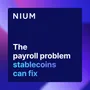 Global payroll has a trapped liquidity problem. Stablecoins are fixing it